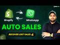 Complete Shopify to WhatsApp Automation 💰 | Recover Sales, Send Order Updates & Capture Leads