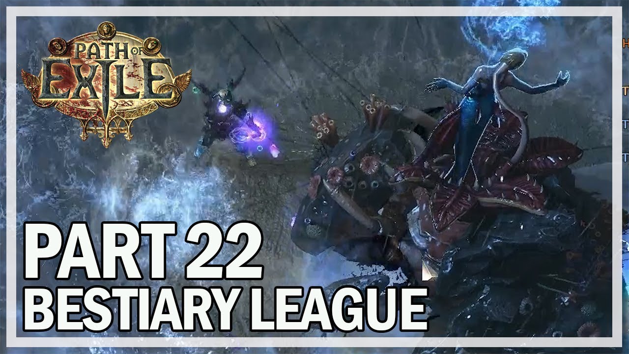 Path Of Exile - Bestiary League Ranger Lets Play Part 22 - Brine King ...