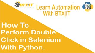 How to handle Double click Action | Perform Double click Action in selenium with python | Lesson#21