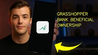 How To Verify Beneficial Ownership In Grasshopper Bank 2026 (FULL TUTORIAL)