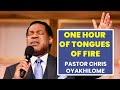 One Hour of Tongues of Fire with Pastor Chris Oyakhilome Live 2024