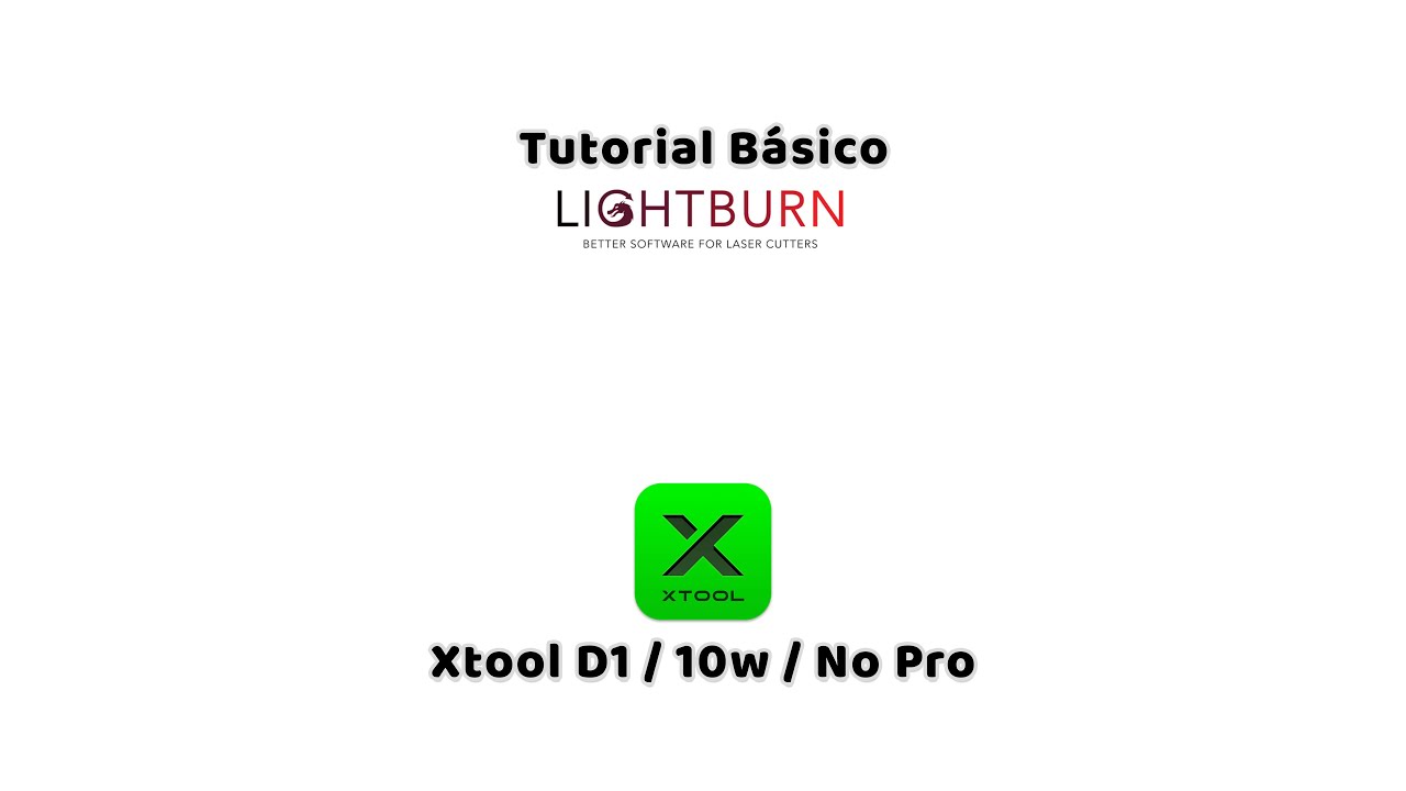 Utilizando Lightburn Y Xtool D1 10w Versión No Pro Youtube