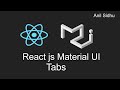 Reactjs material UI tutorial #16 Tabs | Tab | Tab panel