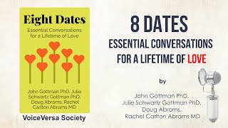 Audiobook: Eight Dates: Essential Conversations for a Lifetime of Love by John Gottman PhD