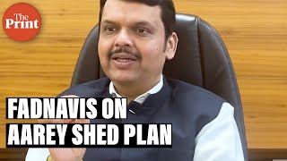 'Not an ego issue, must think about Mumbaikars', says Maharashtra Dy CM Fadnavis on Aarey shed plan