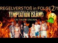 TEMPTATION ISLAND STAFFEL 2 | UNSERE REAKTION auf FOLGE 2 | REGELVERSTOß, KOTZEN... 🤮 🔥 Robin & Lena