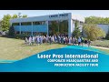 Welcome to Laser Pros International - Corporate Headquarters and Production Facility Overview