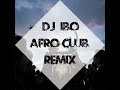 Ninho & Niska - Collabo (Dj Ibo Afro Club Remix)