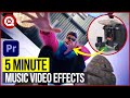 5 MUSIC VIDEO Effects in 5 MINUTES (Premiere Pro)