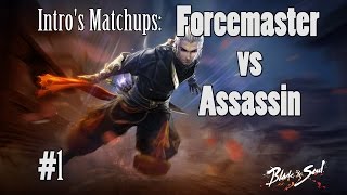 Blade \u0026 Soul - Force Master vs Assassin! 1080p60fps