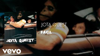 Jota Quest - Fácil (Áudio Oficial)