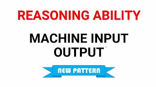Machine Input Output NEW PATTERN based Problem for IBPS PO | CLERK | RBI Asst. [ In Hindi]