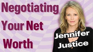Negotiating Your Worth with Jennifer Justice