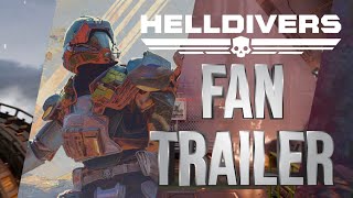 HELLDIVERS movie trailer (fan made)