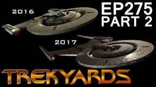 Trekyards EP275 - USS Discovery 2016 - 2017 In-Depth Comparison (Part 2)