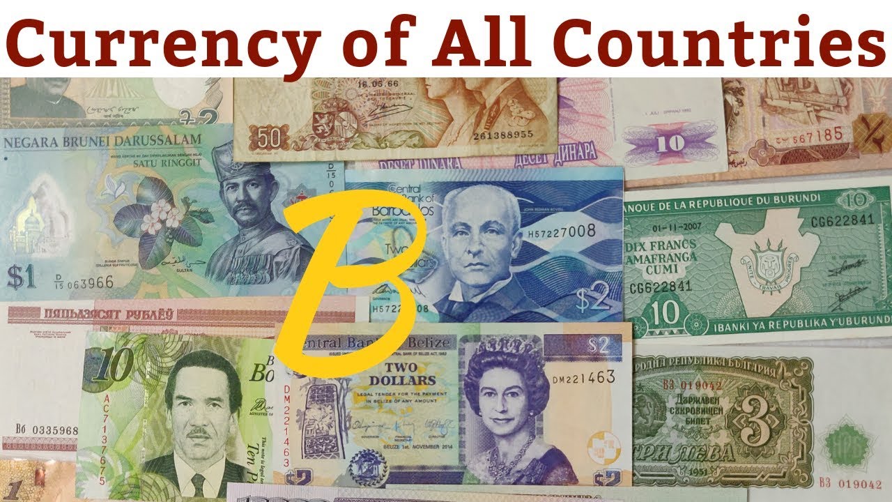 Currency Of All Countries Starting From B | My Foreign Currency ...