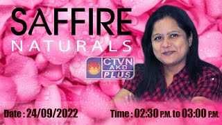 SAFFIRE NATURALS CTVN_24_09_2022- 2.30 PM