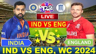 🔴Live: INDIA vs ENGLAND T20 WC 2024 Live Cricket Match Today | IND vs ENG | #indvseng  #cricketlive