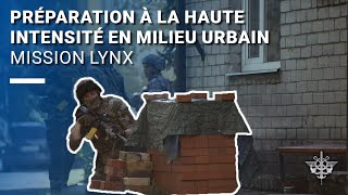 [MISSION LYNX] Combat de haute intensité en zone urbaine