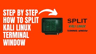 Step by step how to Split Kali Linux Terminal Window
