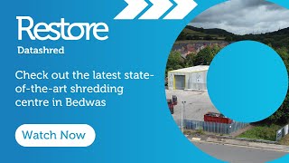 Take a look our the brand new Restore Datashred Bedwas shredding centre!