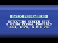 Detecting Screen Size & Using KERNAL Routines in BASIC (C64, C128, & VIC-20)