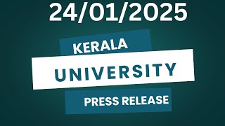 kerala university press release dated on 24 january 2025