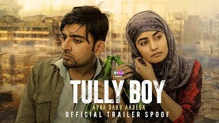 Tully Boy | Gully Boy Trailer Spoof | Apna Daru Aayega | RVCJ