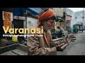 Varanasi Street Photography Under Pressure + POV + Tips & Ideas