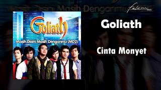 Goliath - Cinta Monyet (Official Audio)