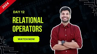 Hello Python Day-12 | Relational Operators & String Comparison