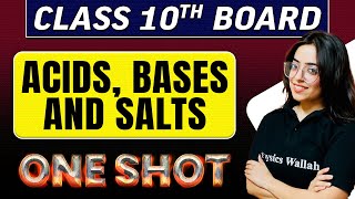 ACIDS, BASES AND SALTS in 1 Shot || Class -10th Board Exams