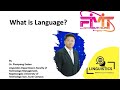 What is Language ? By Dr.Pisutpong Endoo