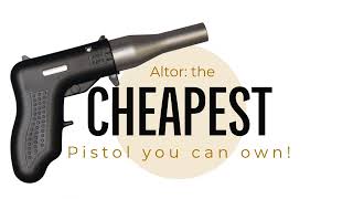 #150- Altor: The Cheapest Pistol You Can Own