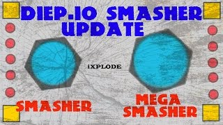 DIEP.IO SMASHER CLASS!! // ALL NEW TANKS // How To Use Them