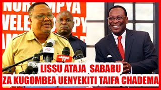 TUNDU LISSU AFUNGUKA SABABU ZA KUGOMBEA UENYEKITI CHADEMA TAIFA