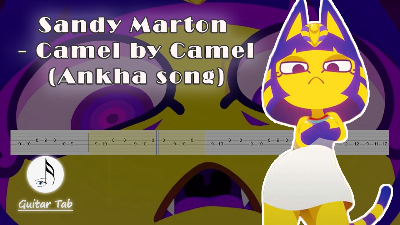 Sandy Marton - Camel By Camel {Ankha Song} (Guitar Tab) - YouTube