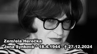 Zemřela Herečka Jana Synková  *18.4.1944 - † 27.12.2024