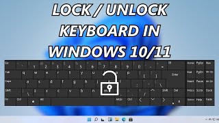 How to Lock / Unlock Keyboard in Windows 10 PC or Laptop (2023)