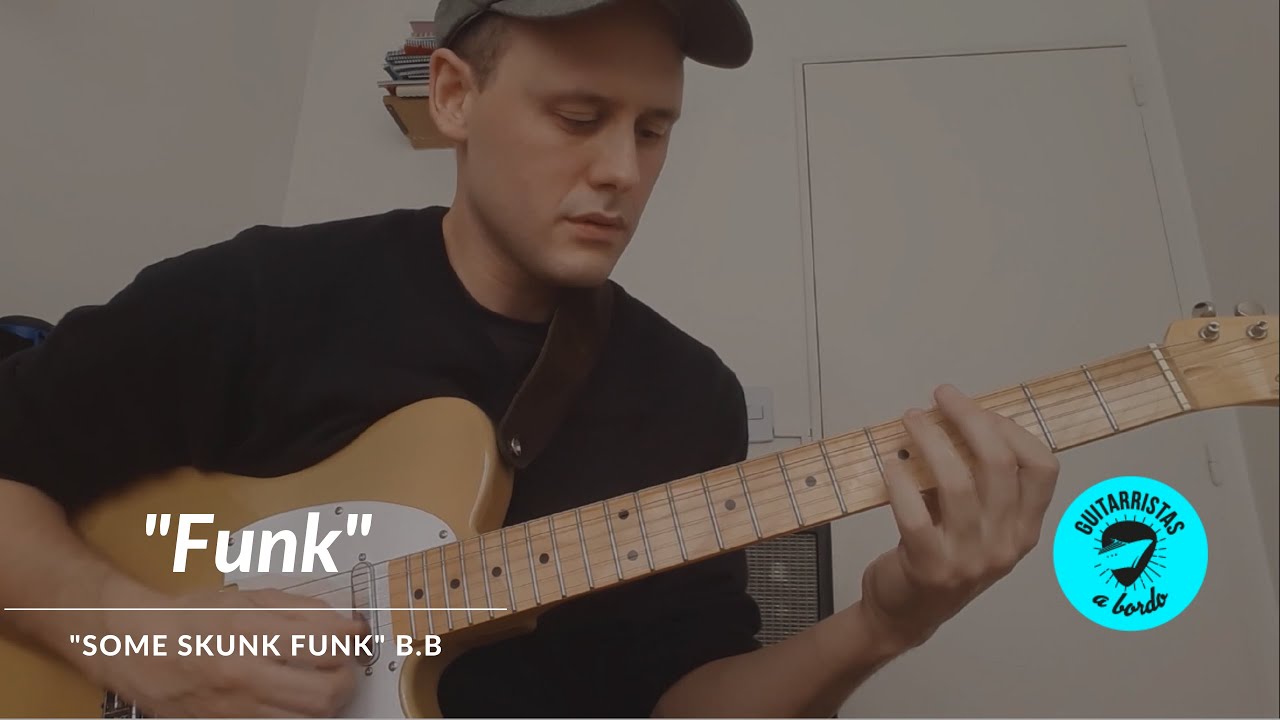 Some Skunk Funk! B.B. Melodía Funk Rápida! - YouTube