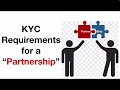 KYC or Customer Due Diligence (CDD) requirements of a Partnership entity type