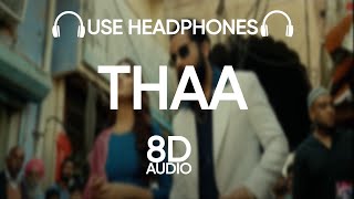 THAA - VARINDER BRAR (8D AUDIO) | Latest Punjabi Songs 2023 | New Punjabi Song 2023