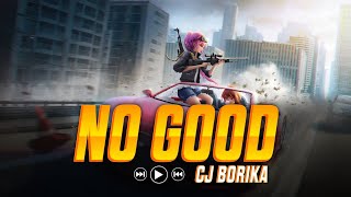 CJ BORIKA - No Good | Deep Feeling Music || 2024 Deep Feeling Remix || Emotional High Deep Remix