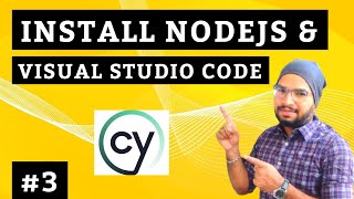 Cypress #3 Install Nodejs & Visual Studio Code (VS Code)