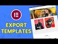 Elementor - How to Save Templates, Export and Import on Another Website