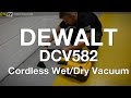 DCV582 Dewalt 18v XR Wet & Dry Vacuum - its tv