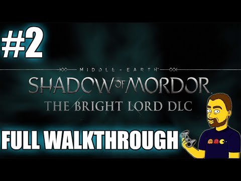 Middle-Earth: Shadow of Mordor - The Bright Lord walkthrough part #2  Gameplay  CZ
