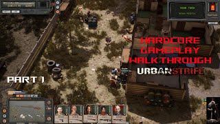 Urban Strife - Hardcore Gameplay Walkthrough - Part 1