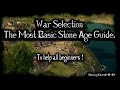 War Selection | The Most Basic Stone Age Guide | Tips For Newcomers