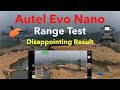 Autel Evo Nano Range Test - The Cheaper Autel Nano Series